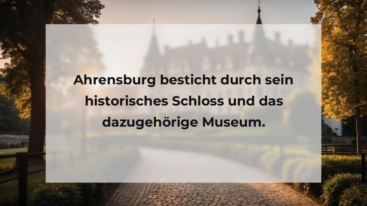 Ahrensburg besticht durch sein historisches Schloss und das dazugehörige Museum.