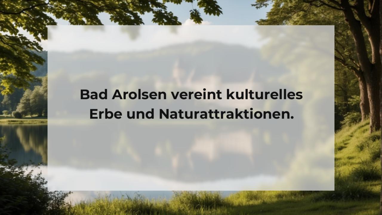 Bad Arolsen vereint kulturelles Erbe und Naturattraktionen.