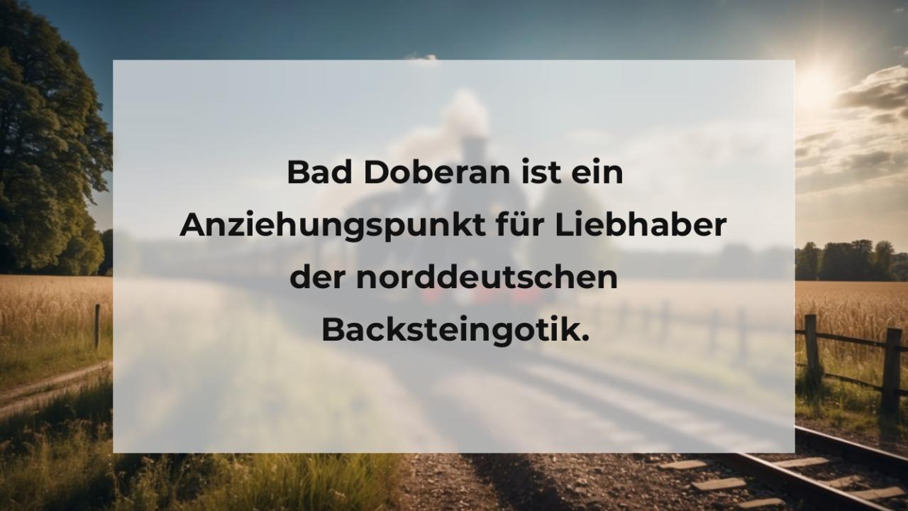 Bad Doberan ist ein Anziehungspunkt für Liebhaber der norddeutschen Backsteingotik.