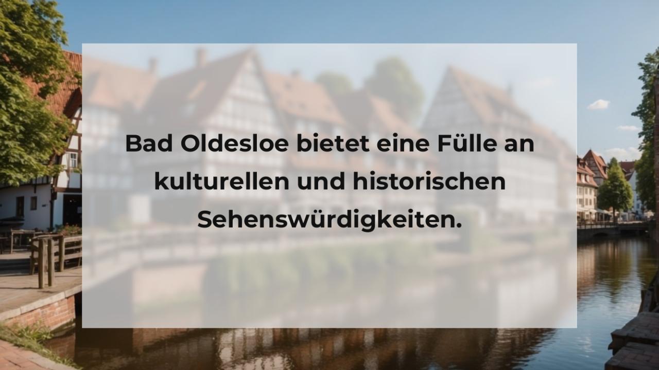 Bad Oldesloe bietet eine Fülle an kulturellen und historischen Sehenswürdigkeiten.