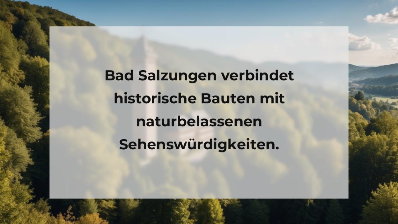 Bad Salzungen verbindet historische Bauten mit naturbelassenen Sehenswürdigkeiten.