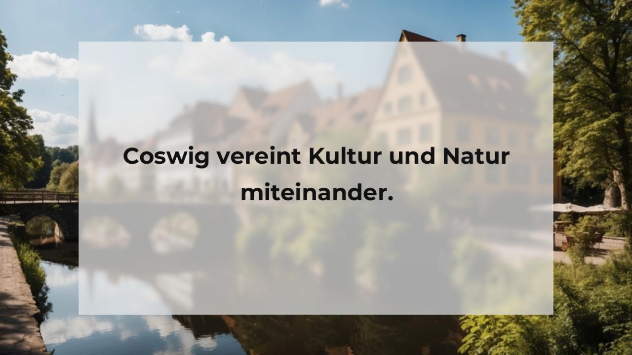 Coswig vereint Kultur und Natur miteinander.