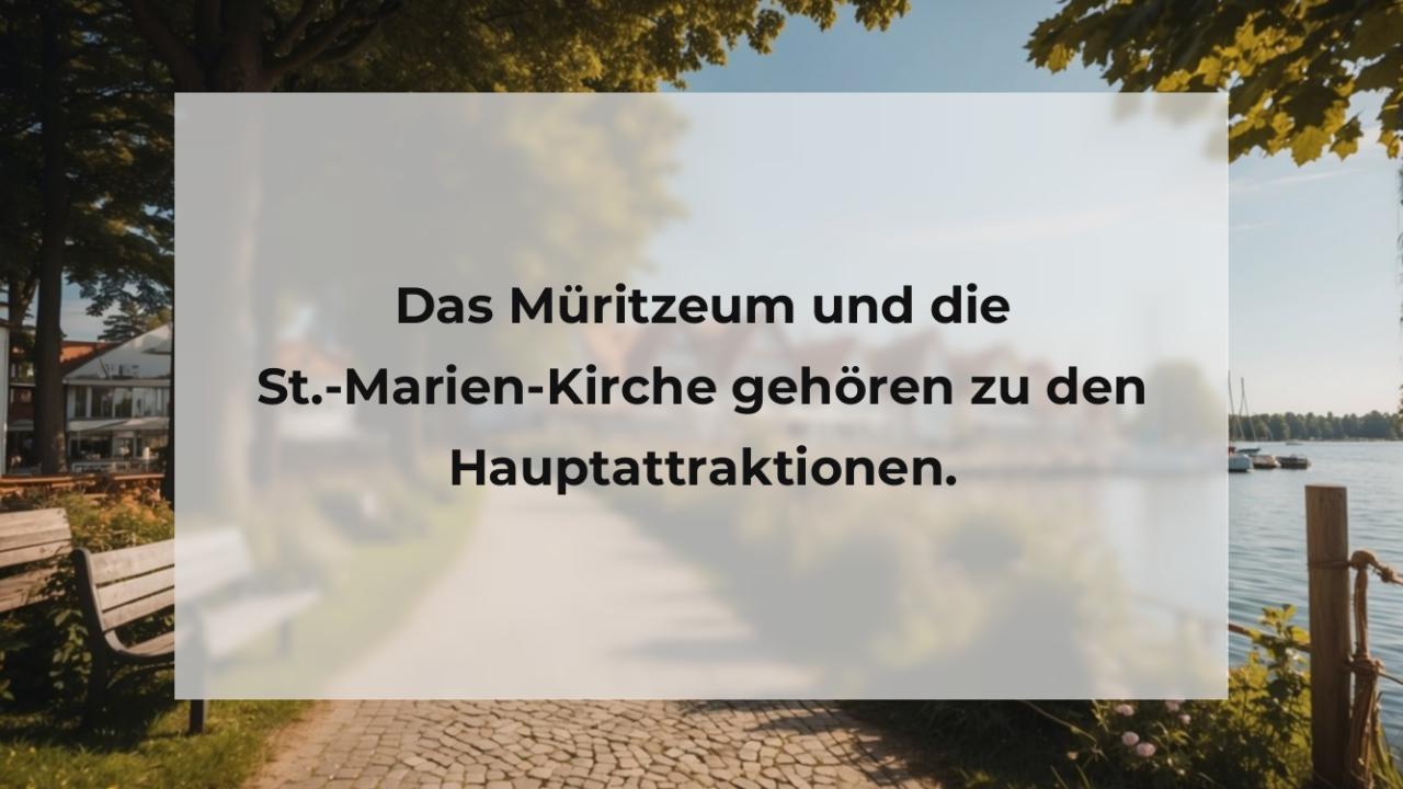 Das Müritzeum und die St.-Marien-Kirche gehören zu den Hauptattraktionen.