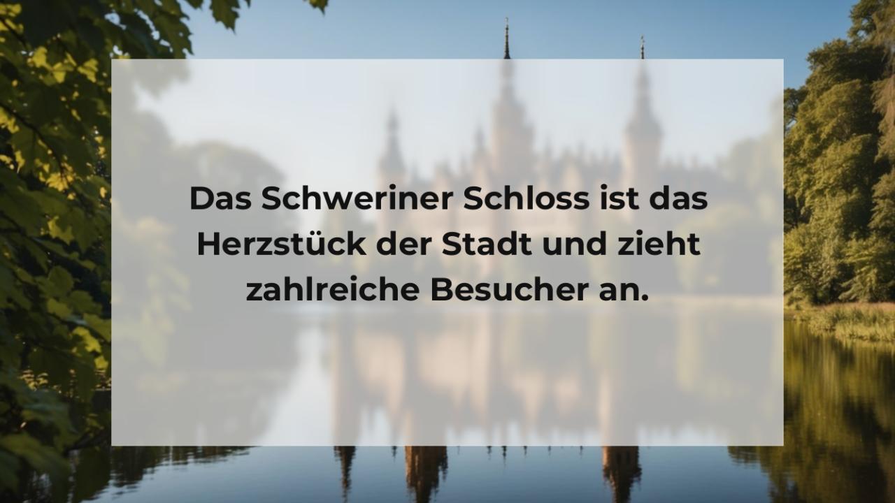 Das Schweriner Schloss ist das Herzstück der Stadt und zieht zahlreiche Besucher an.