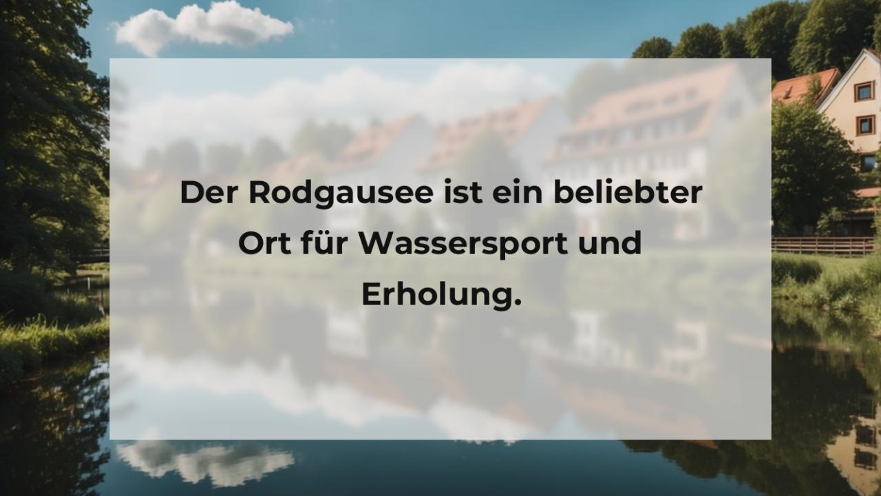 Der Rodgausee ist ein beliebter Ort für Wassersport und Erholung.