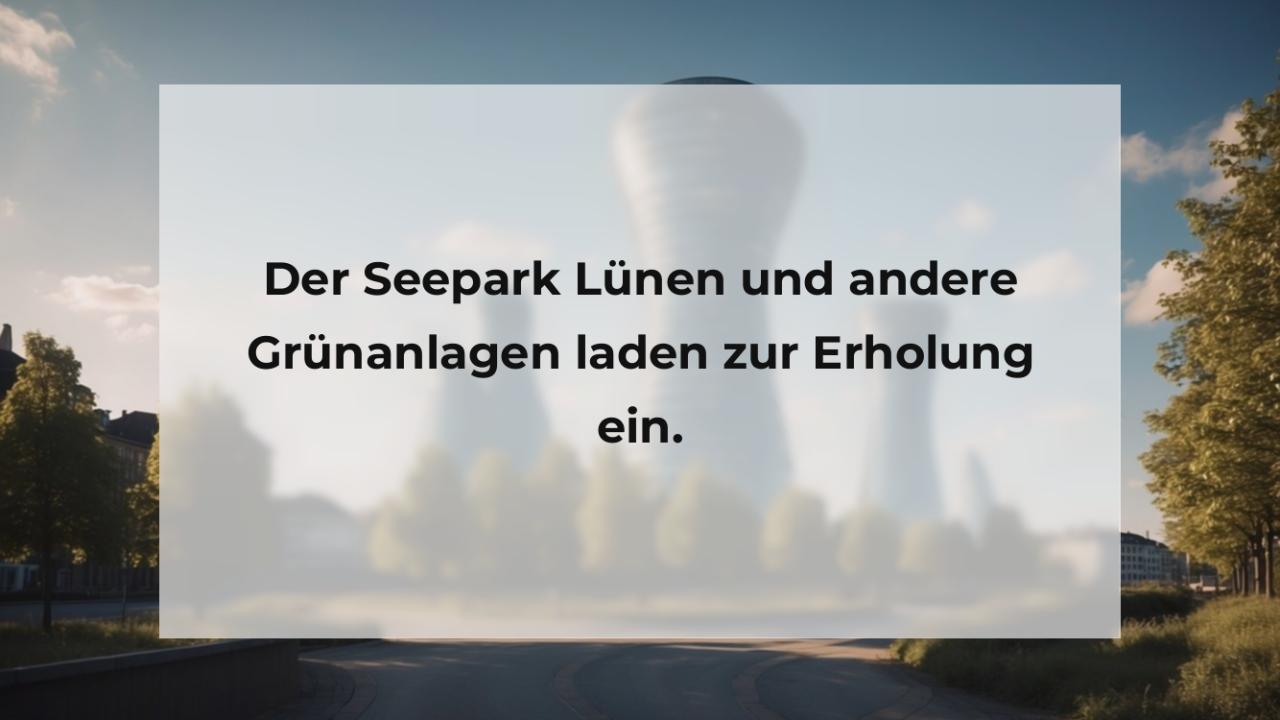 Der Seepark Lünen und andere Grünanlagen laden zur Erholung ein.