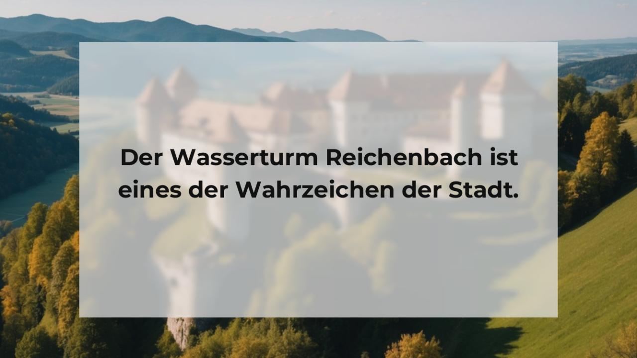 Der Wasserturm Reichenbach ist eines der Wahrzeichen der Stadt.