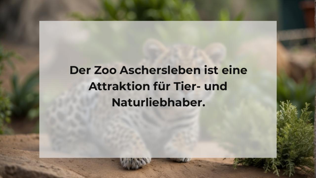 Der Zoo Aschersleben ist eine Attraktion für Tier- und Naturliebhaber.