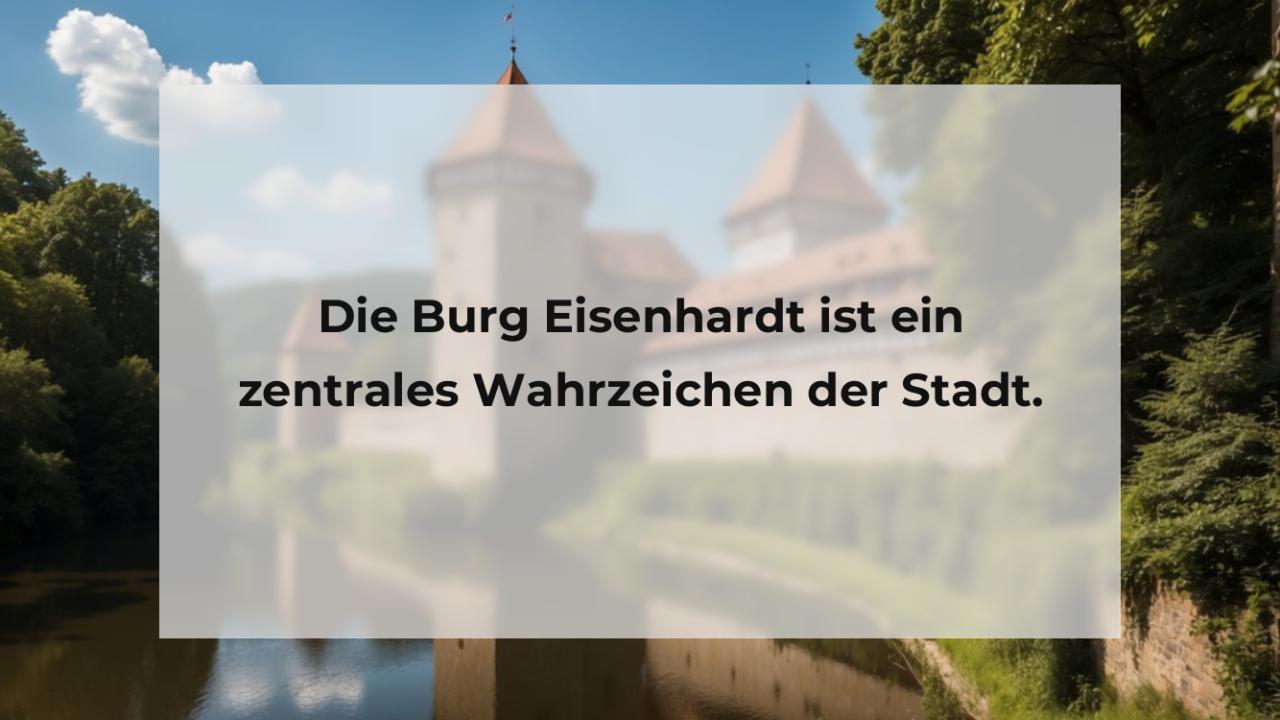 Die Burg Eisenhardt ist ein zentrales Wahrzeichen der Stadt.