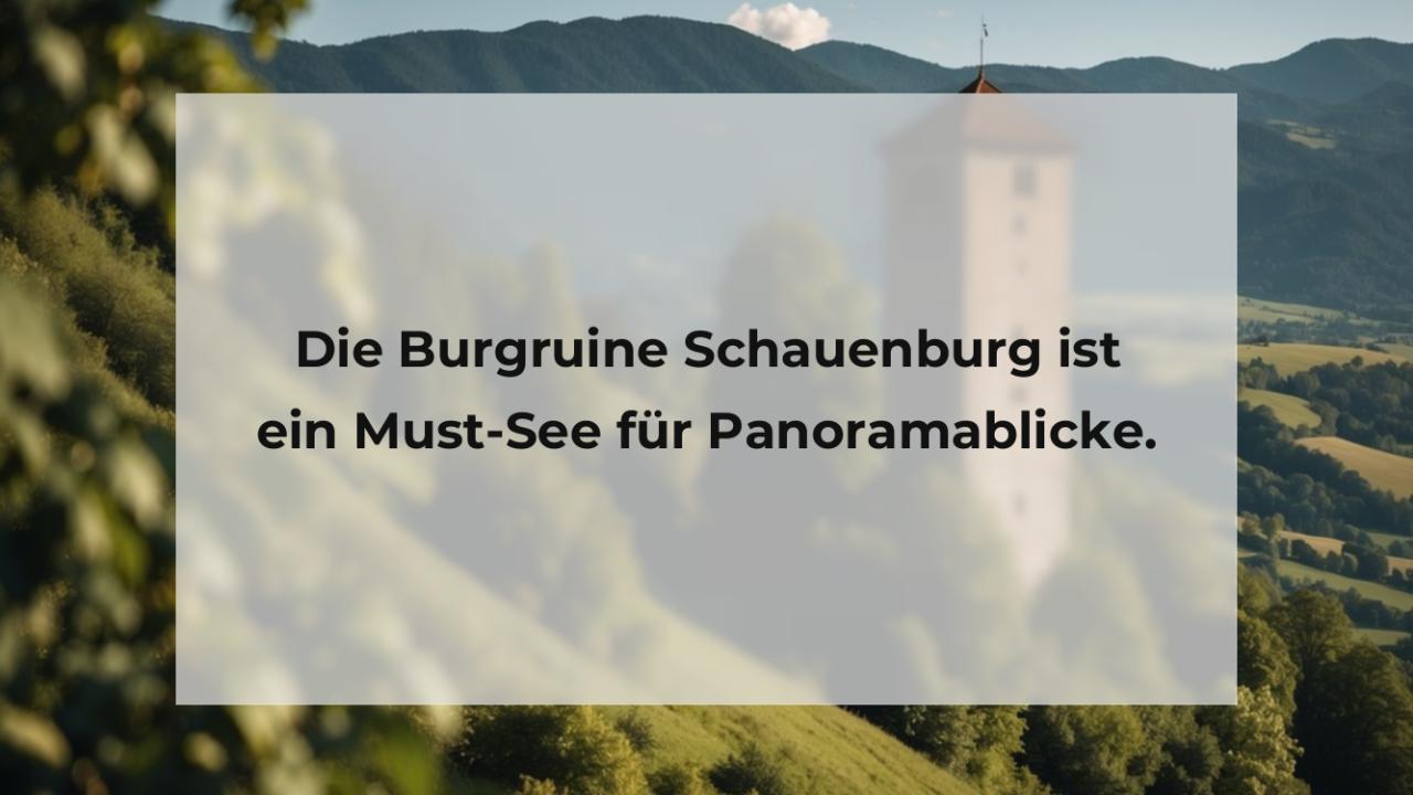 Die Burgruine Schauenburg ist ein Must-See für Panoramablicke.