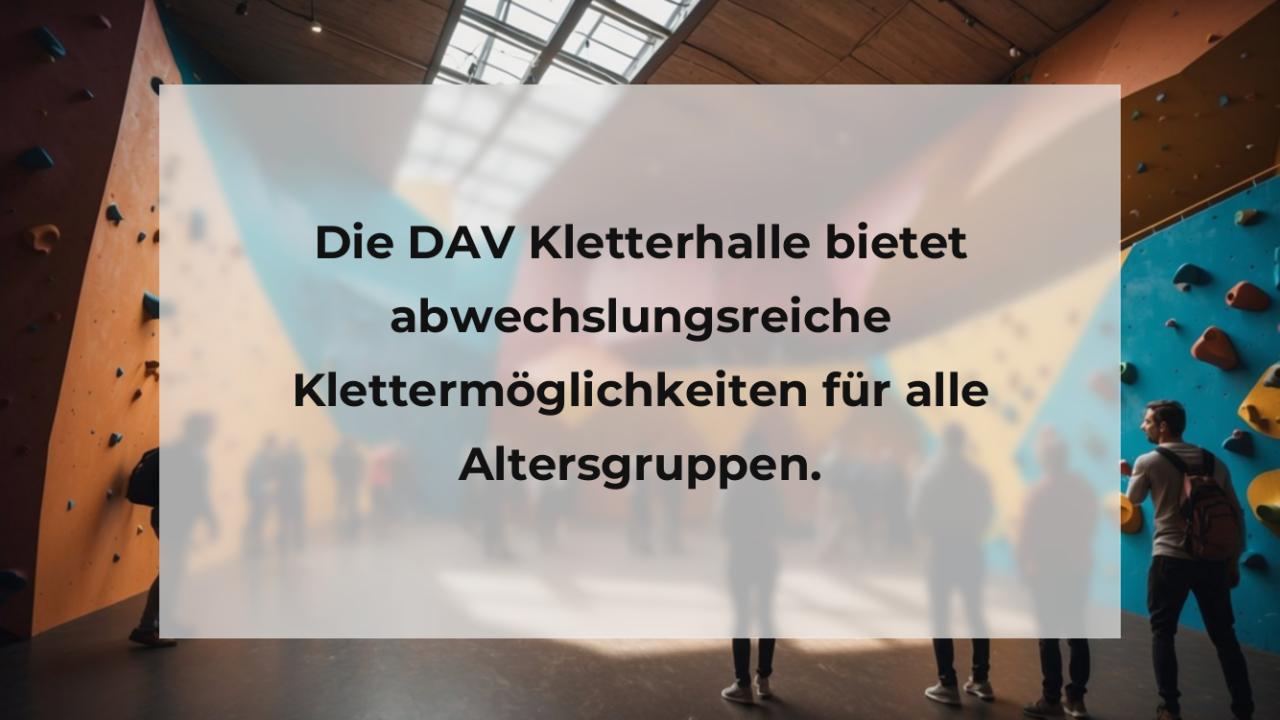 Die DAV Kletterhalle bietet abwechslungsreiche Klettermöglichkeiten für alle Altersgruppen.