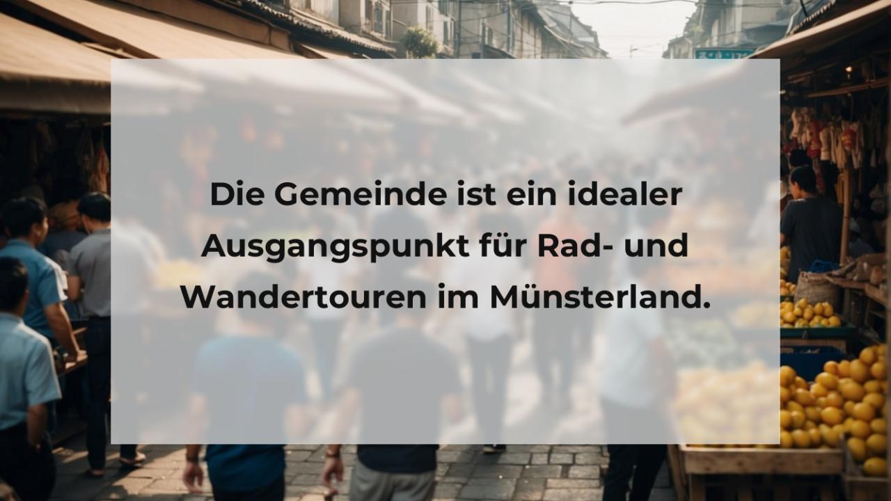 Die Gemeinde ist ein idealer Ausgangspunkt für Rad- und Wandertouren im Münsterland.