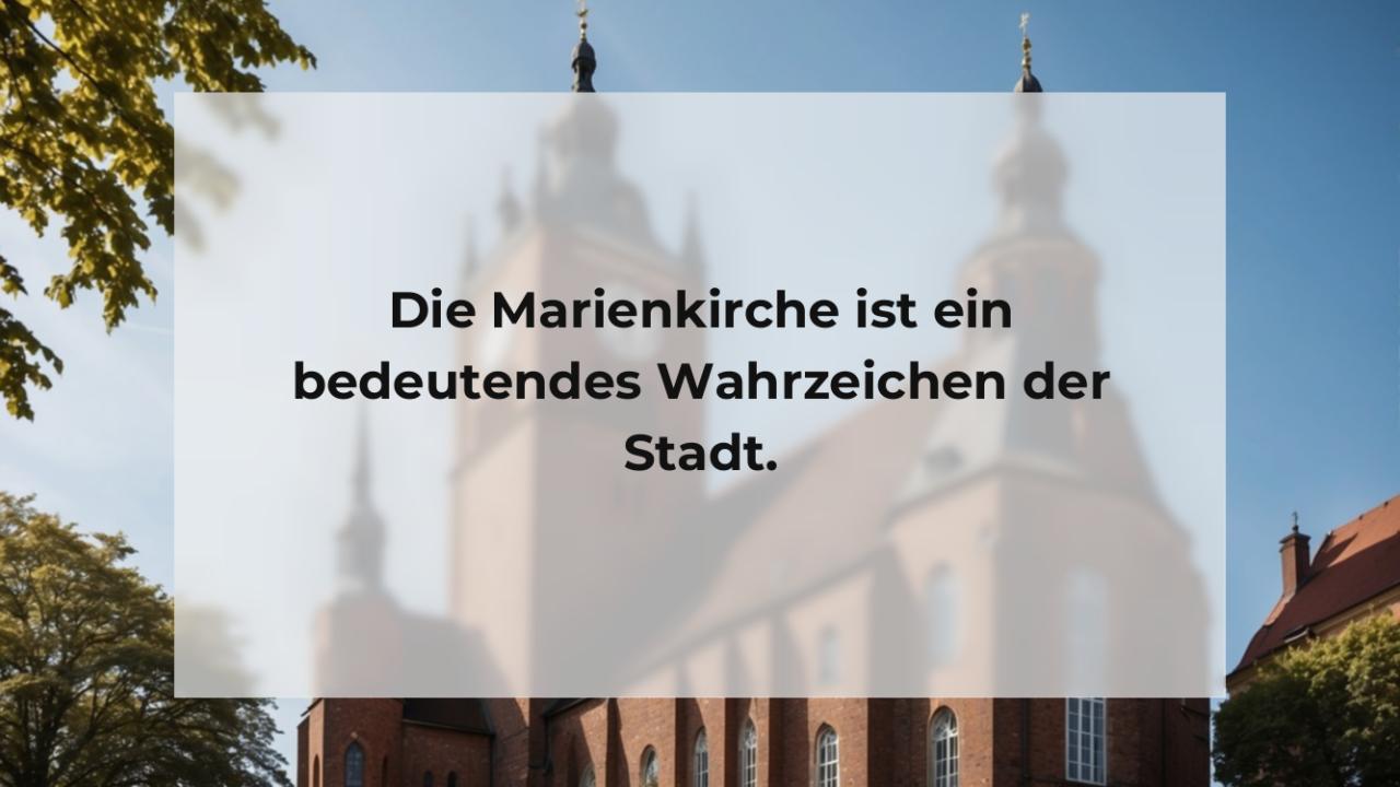 Die Marienkirche ist ein bedeutendes Wahrzeichen der Stadt.