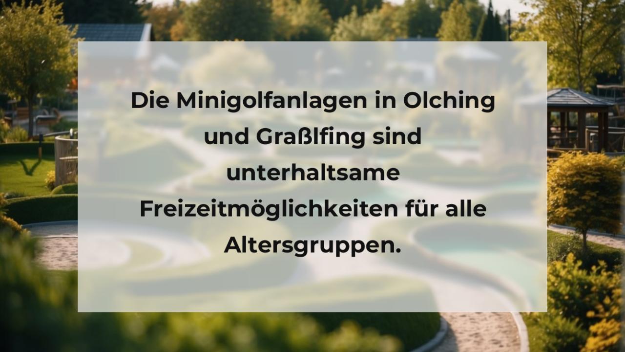 Die Minigolfanlagen in Olching und Graßlfing sind unterhaltsame Freizeitmöglichkeiten für alle Altersgruppen.