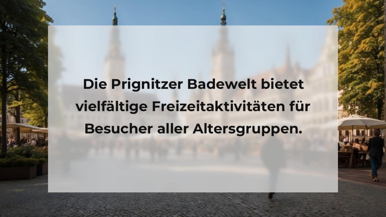 Die Prignitzer Badewelt bietet vielfältige Freizeitaktivitäten für Besucher aller Altersgruppen.