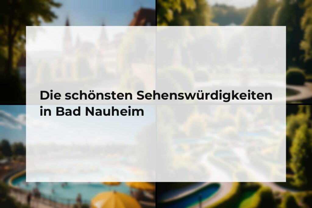 Sehenswürdigkeiten Bad Nauheim