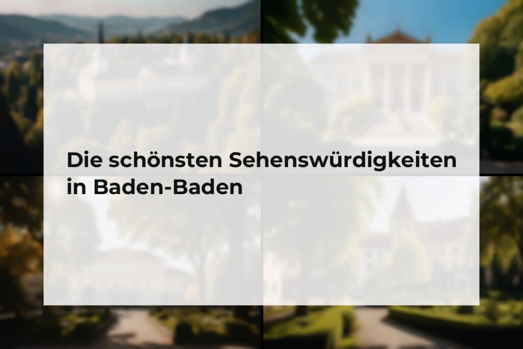 Sehenswürdigkeiten Baden-Baden