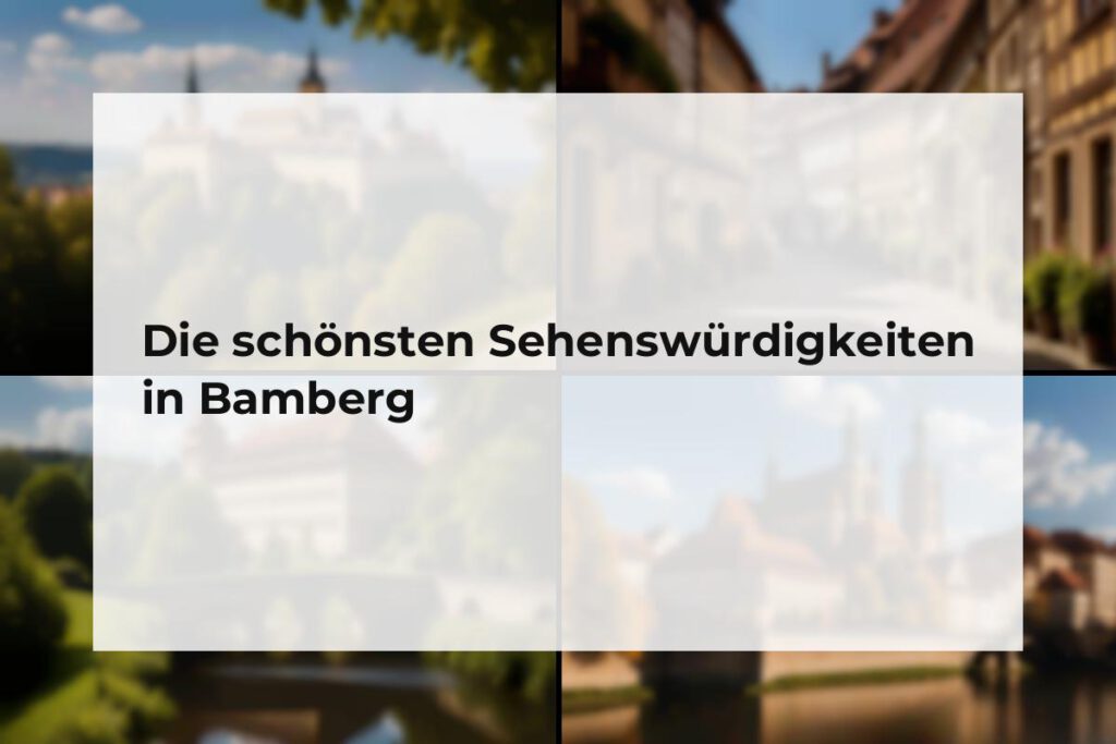 Sehenswürdigkeiten Bamberg