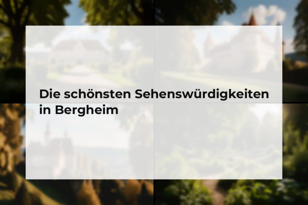 Sehenswürdigkeiten Bergheim