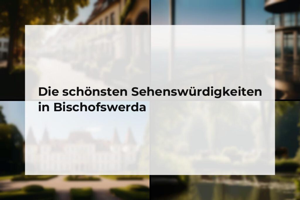 Sehenswürdigkeiten Bischofswerda