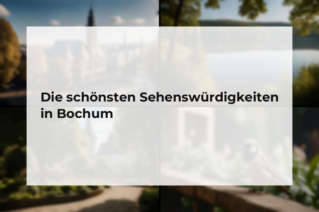 Sehenswürdigkeiten Bochum