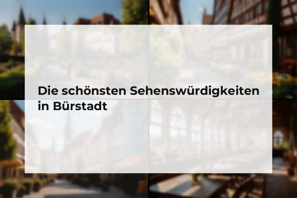 Sehenswürdigkeiten Bürstadt