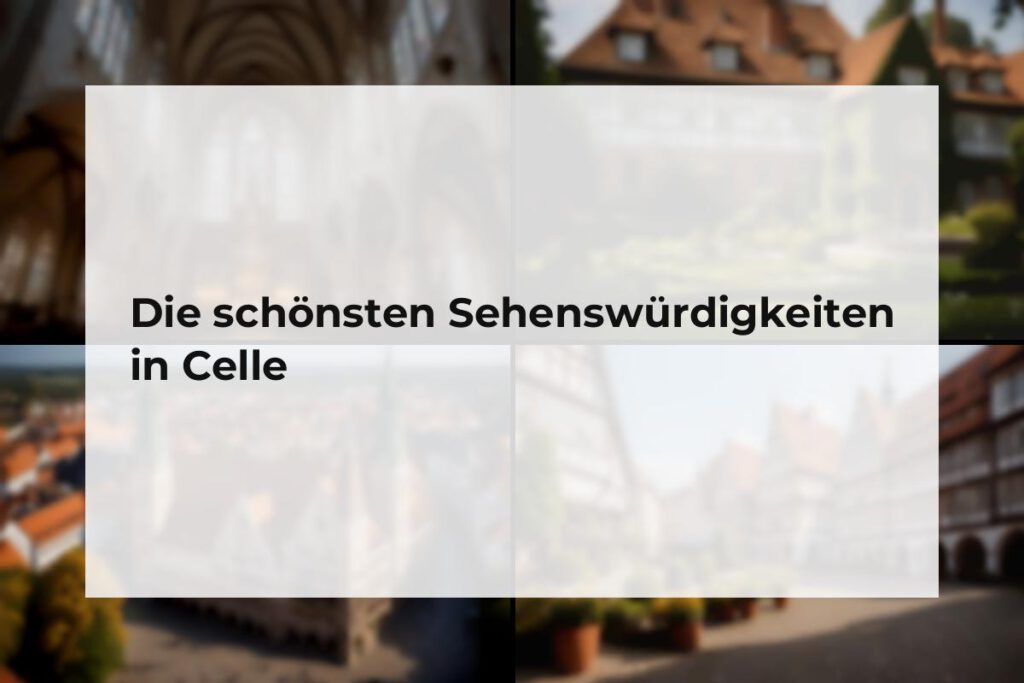 Sehenswürdigkeiten Celle