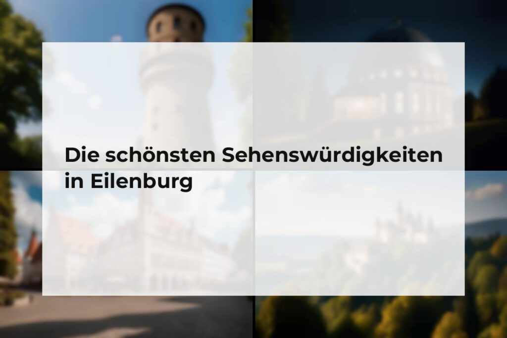 Sehenswürdigkeiten Eilenburg