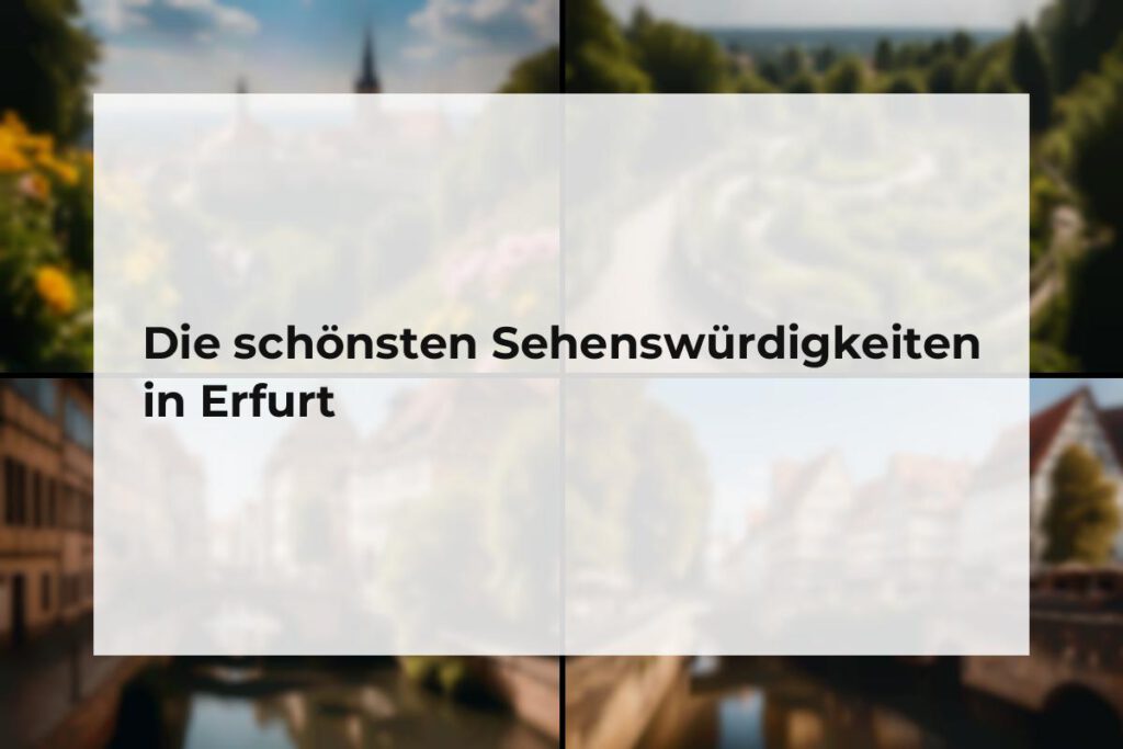 Sehenswürdigkeiten Erfurt