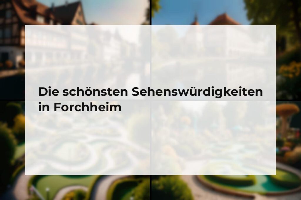 Sehenswürdigkeiten Forchheim