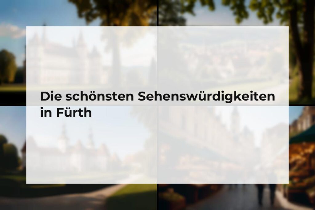 Sehenswürdigkeiten Fürth