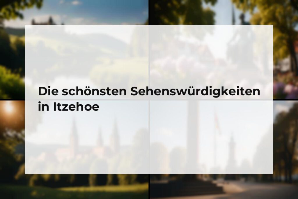 Sehenswürdigkeiten Itzehoe