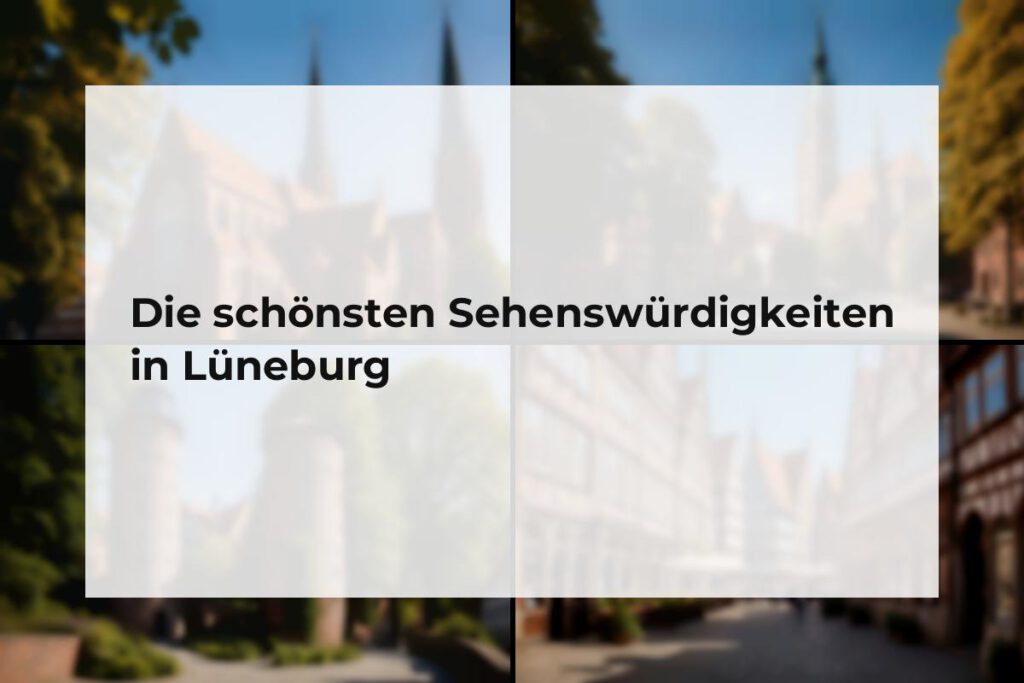 Sehenswürdigkeiten Lüneburg