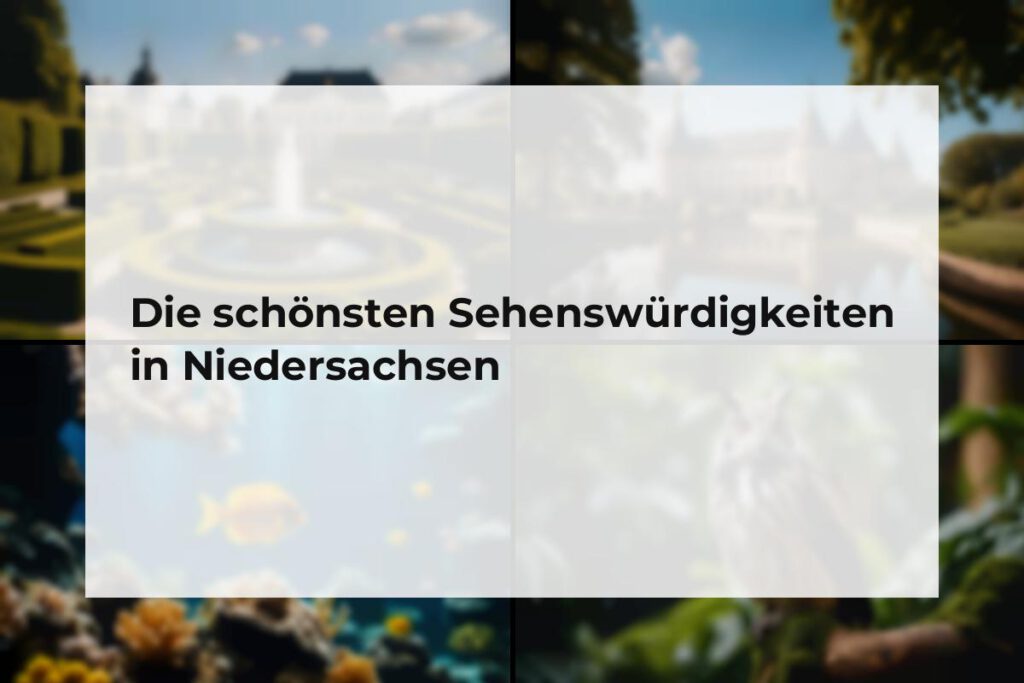 Sehenswürdigkeiten Niedersachsen