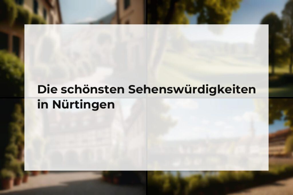 Sehenswürdigkeiten Nürtingen