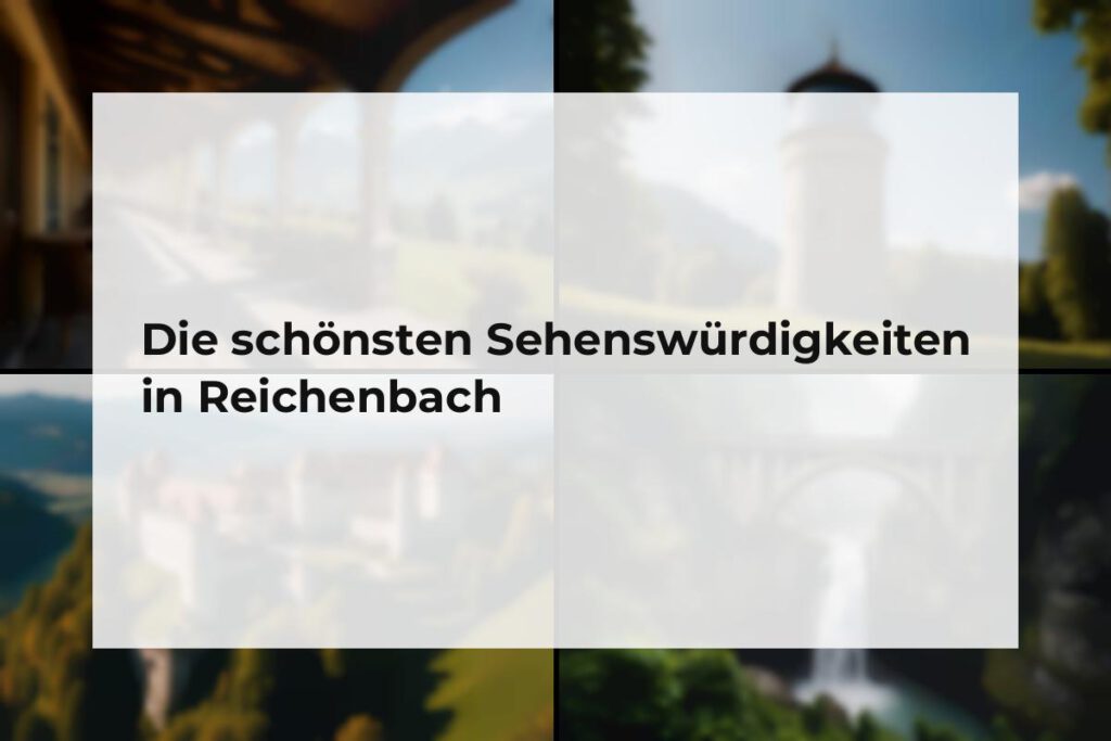 Sehenswürdigkeiten Reichenbach