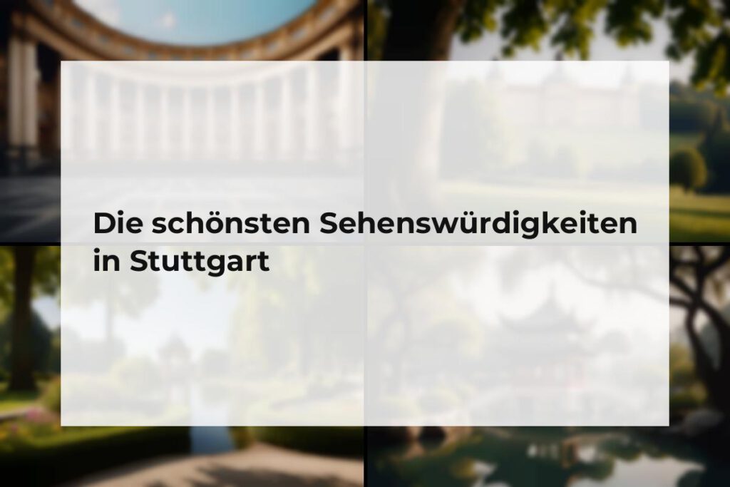 Sehenswürdigkeiten Stuttgart