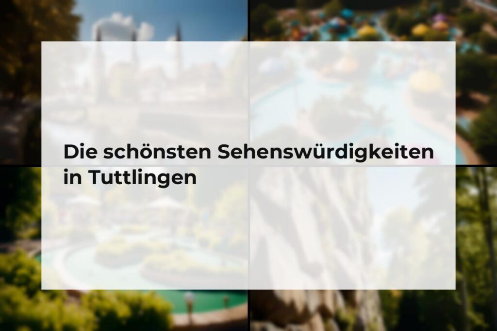 Sehenswürdigkeiten Tuttlingen