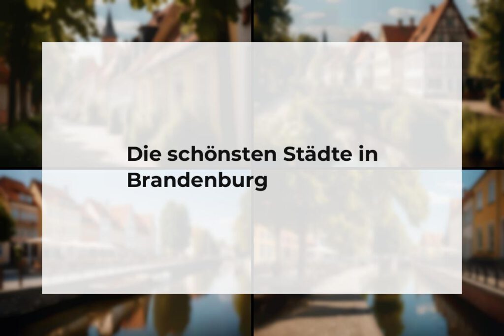 Schönste Städte Brandenburg