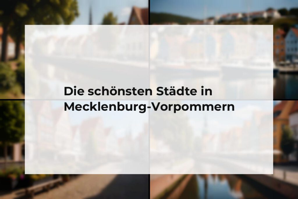 Schönste Städte Mecklenburg-Vorpommern