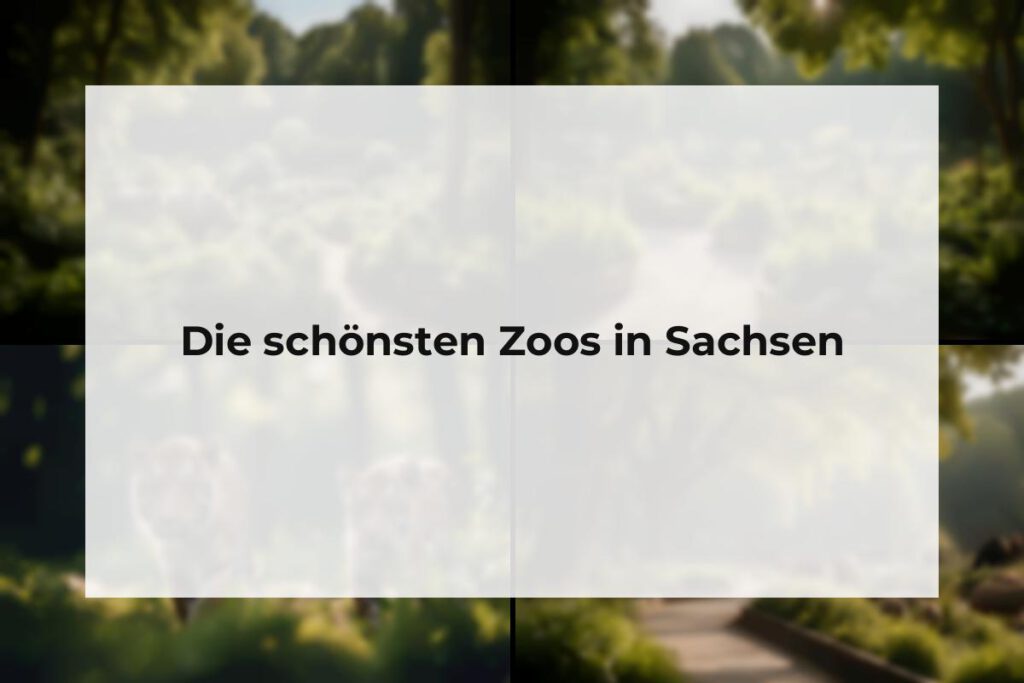 Zoos Sachsen