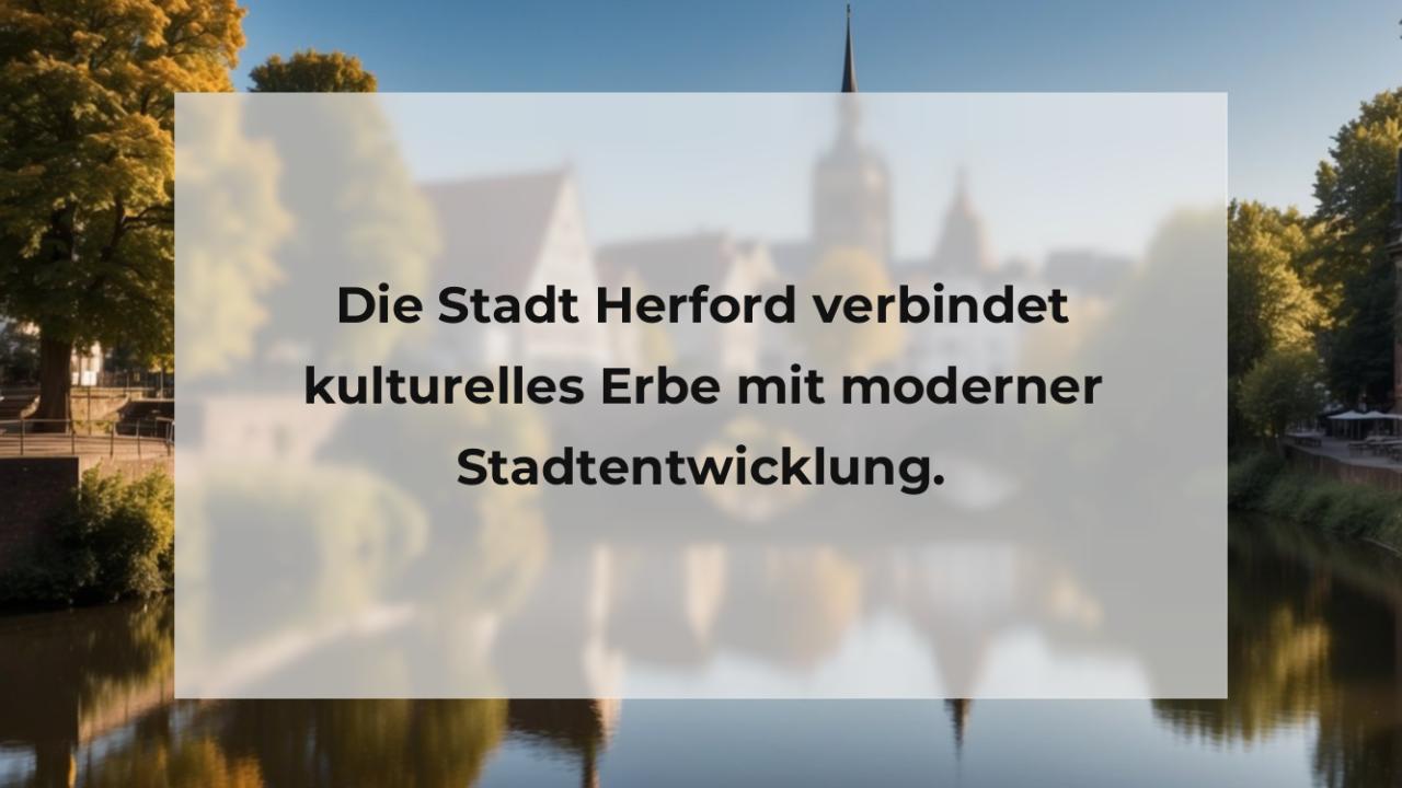 Die Stadt Herford verbindet kulturelles Erbe mit moderner Stadtentwicklung.