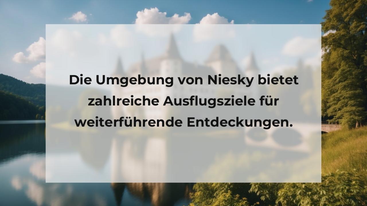 Die Umgebung von Niesky bietet zahlreiche Ausflugsziele für weiterführende Entdeckungen.