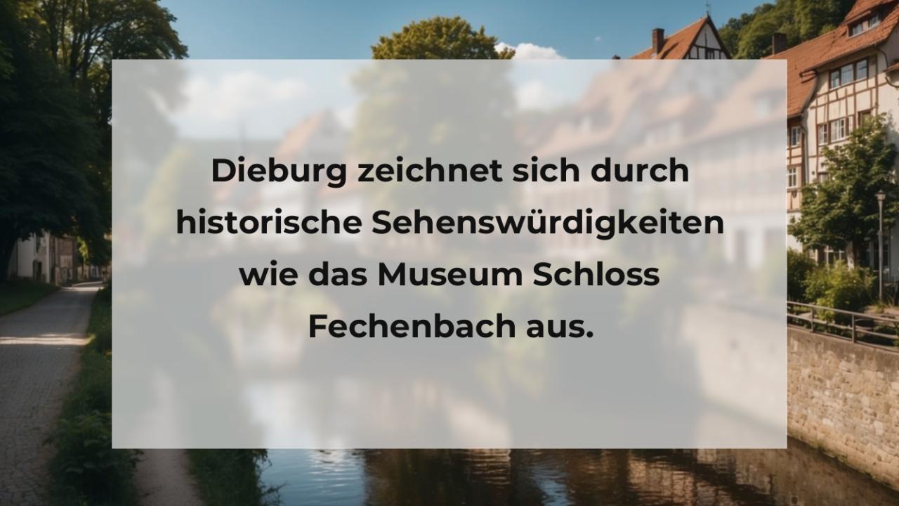 Dieburg zeichnet sich durch historische Sehenswürdigkeiten wie das Museum Schloss Fechenbach aus.