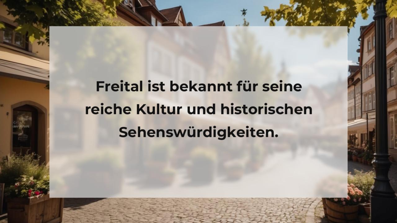 Freital ist bekannt für seine reiche Kultur und historischen Sehenswürdigkeiten.