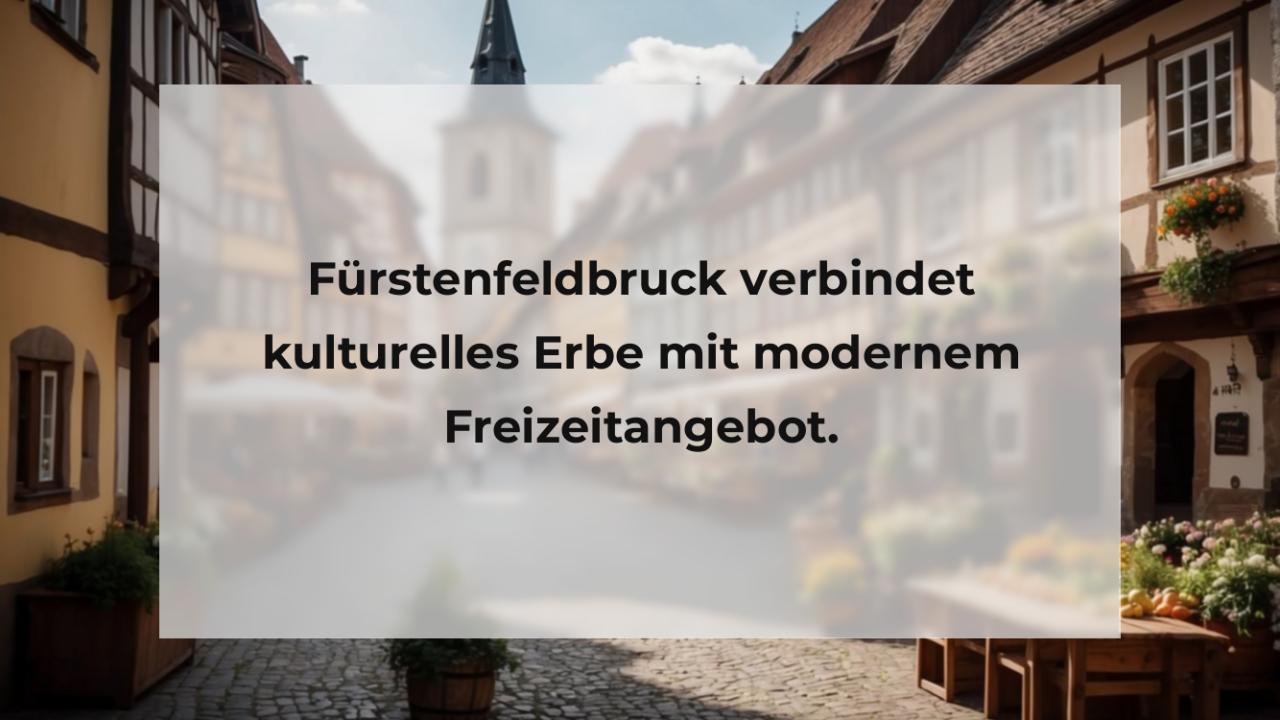 Fürstenfeldbruck verbindet kulturelles Erbe mit modernem Freizeitangebot.