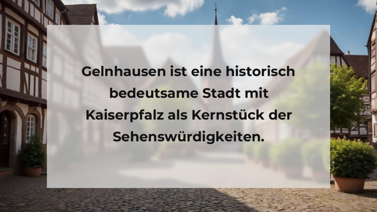 Gelnhausen ist eine historisch bedeutsame Stadt mit Kaiserpfalz als Kernstück der Sehenswürdigkeiten.