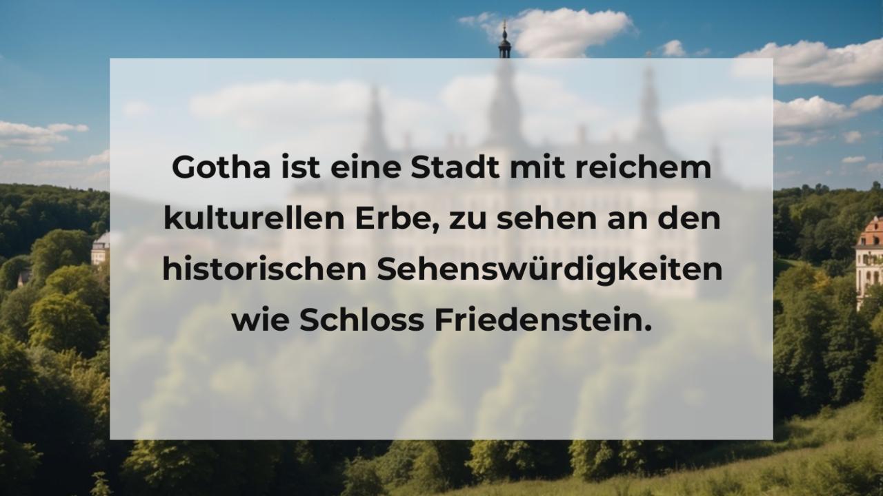 Gotha ist eine Stadt mit reichem kulturellen Erbe, zu sehen an den historischen Sehenswürdigkeiten wie Schloss Friedenstein.