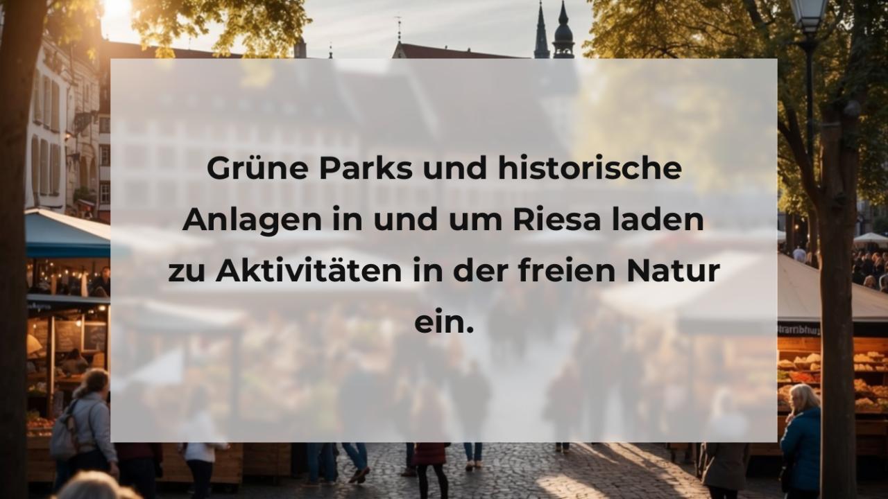 Grüne Parks und historische Anlagen in und um Riesa laden zu Aktivitäten in der freien Natur ein.