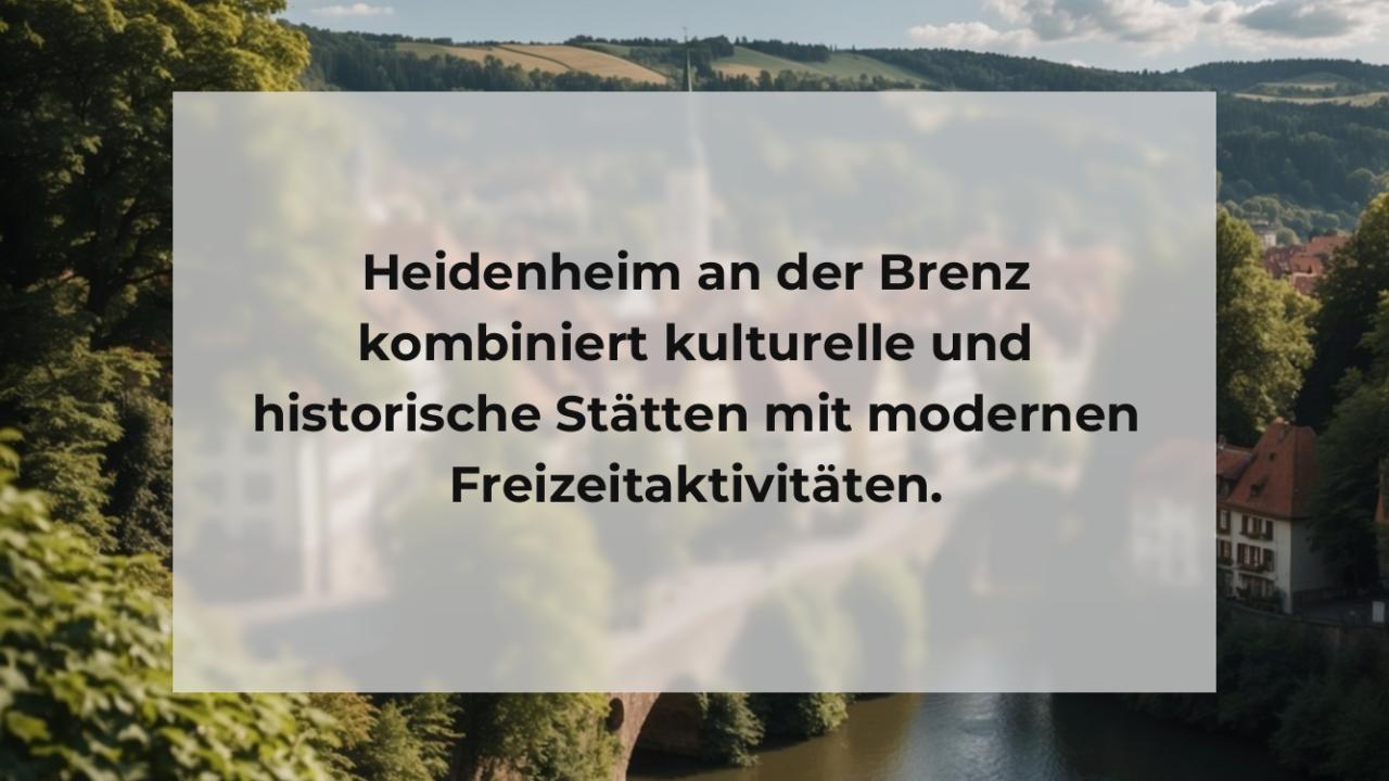 Heidenheim an der Brenz kombiniert kulturelle und historische Stätten mit modernen Freizeitaktivitäten.